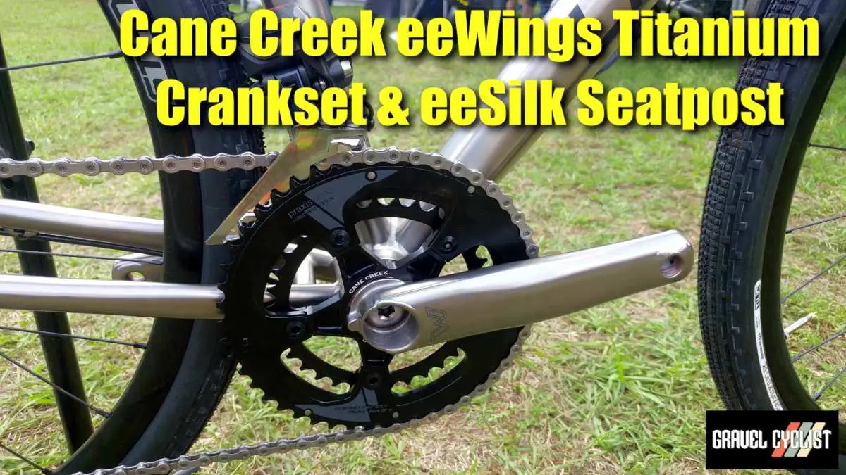 VIDEO A Quick Look at Cane Creek's Titanium eeWings Cranks & eeSilk