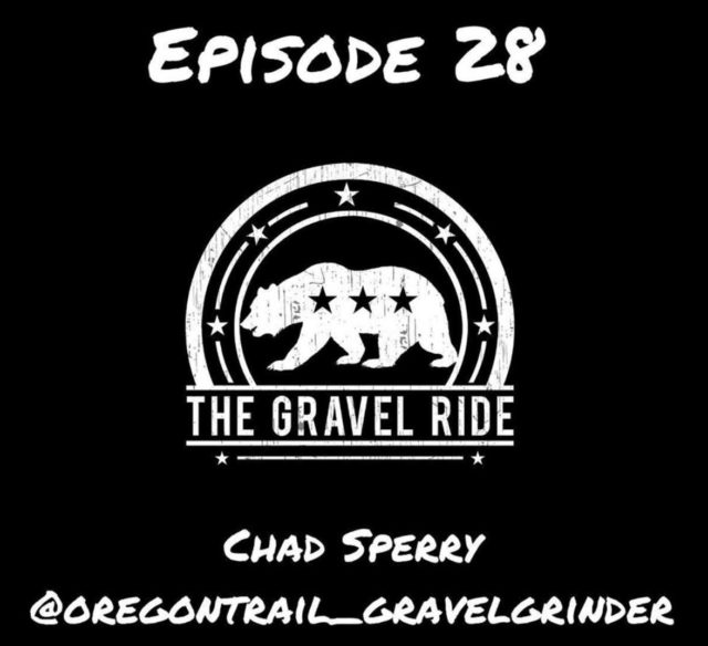 chad sperry podcast oregon trail gravel grinder