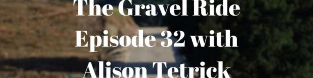 alison tetrick podcast gravel