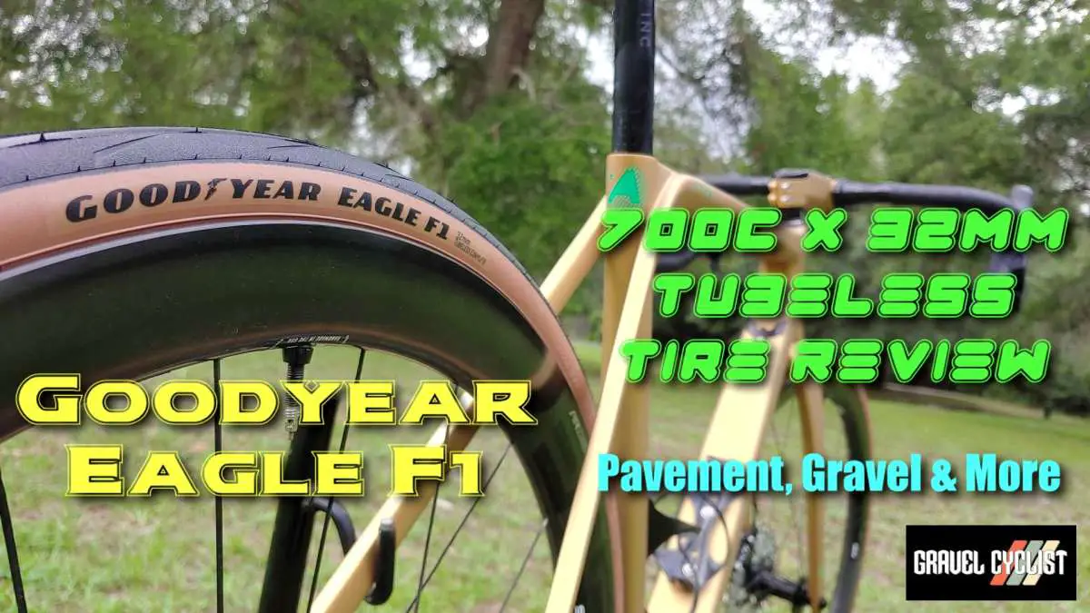 Goodyear Eagle F1 Tubeless Bicycle Tire Review