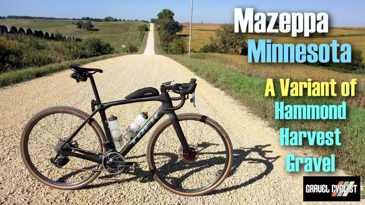 Mazeppa, Minnesota A Variant of Hammond Harvest Gravel 45 Miles