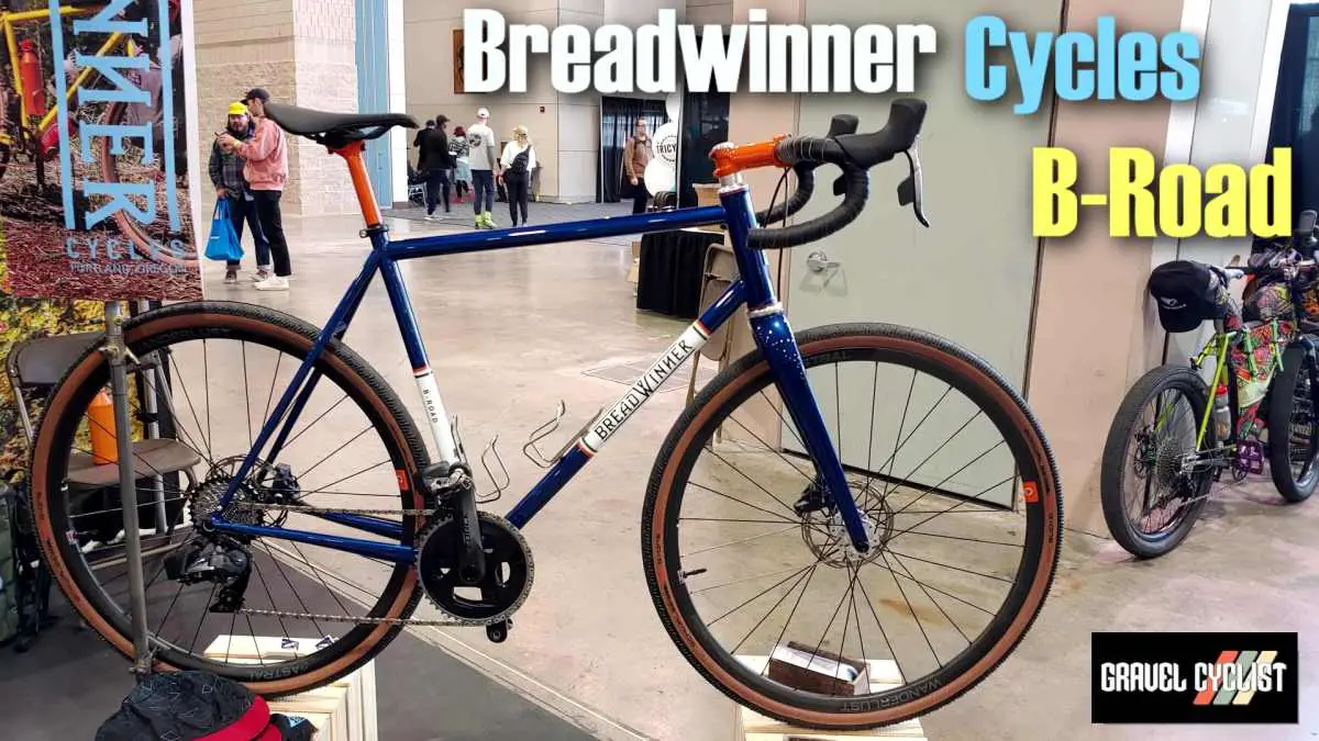 Breadwinner Cycles BRoad Svelte Steel 2022 Philly Bike Expo Gravel
