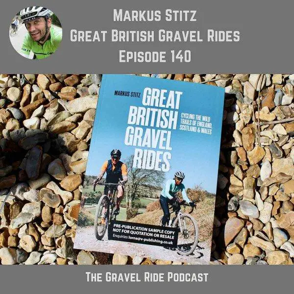 markus stitz podcast great british gravel rides