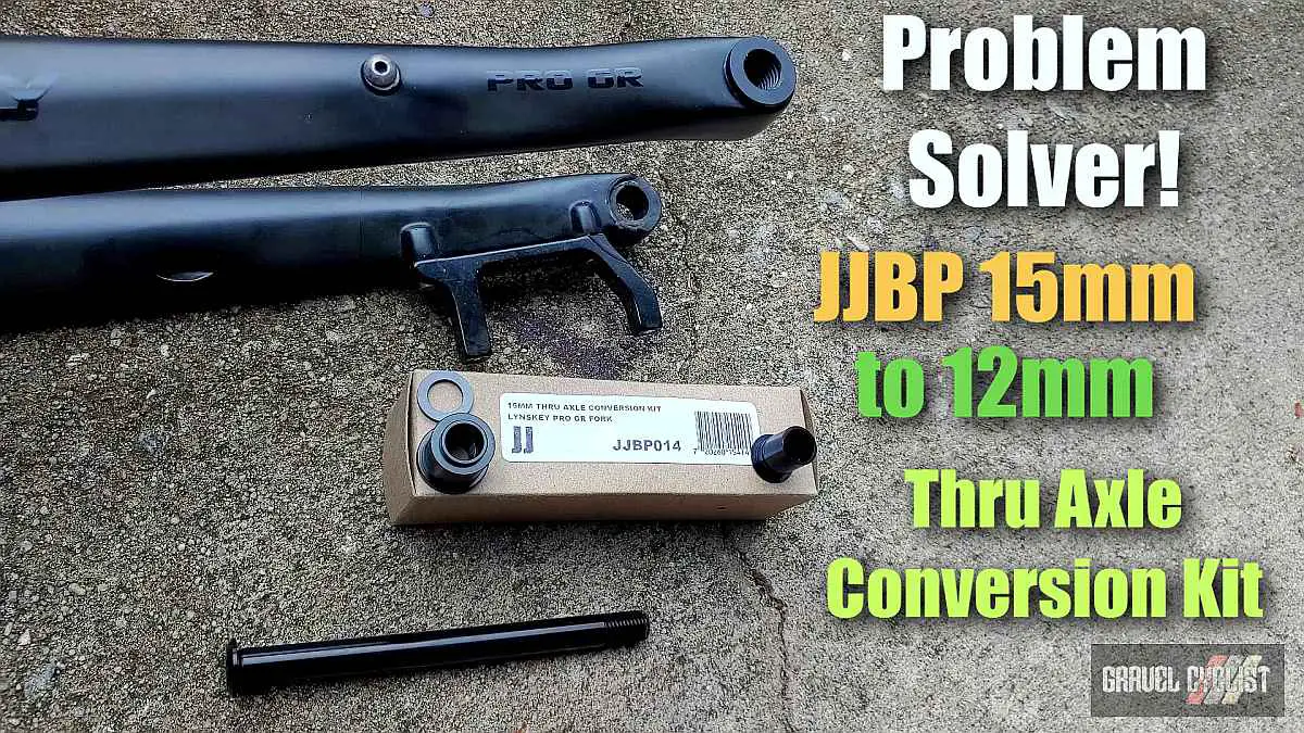 Problem Solver! JJBP 15mm to 12mm ThruAxle Fork Conversion Kit