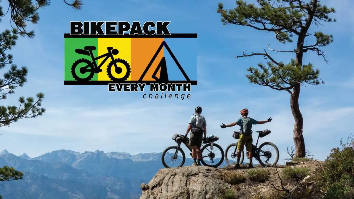 Bikepack Every Month Challenge: Starting April 2026 by UltraMTB